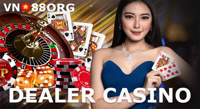 Dealer nhà cái Vn88 Dealer nhà cái Vn88