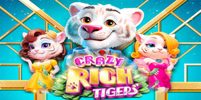 Crazy Rich Tiger